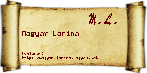 Magyar Larina névjegykártya